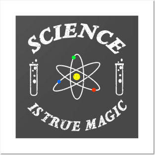 Science is true magic Posters and Art